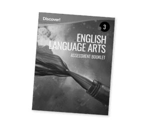 Discover!_Product_ELA_Grade3_Assessment_2025_HD Discover! ELA Grade 3 Assessment Booklet