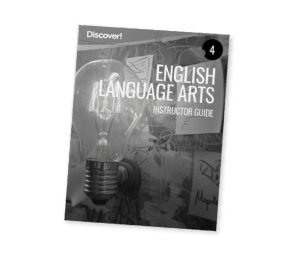 Discover! ELA 4: Instructor Guide