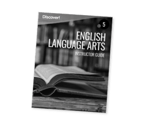 Discover! ELA 5: Instructor Guide