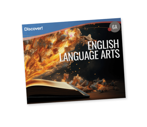 Discover! ELA 6A: Student Worktext