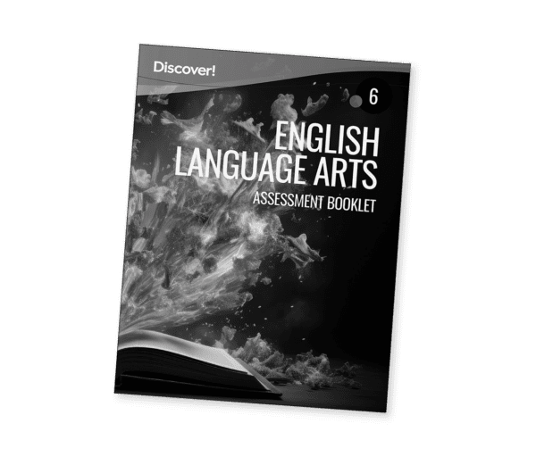 Discover!_Product_ELA_Grade6_Assessment_2025_HD Discover! ELA Grade 6 Assessment Booklet