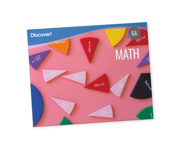Discover! Math 6A: Student Worktext