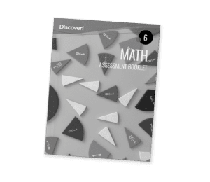 Discover!_Product_Math_Grade6_Assessment_2025_HD Discover! Math Grade 6 Assessment Booklet