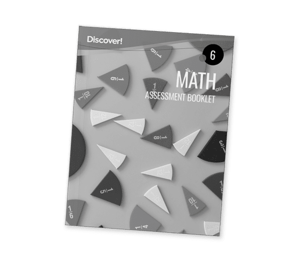 Discover!_Product_Math_Grade6_Assessment_2025_HD Discover! Math Grade 6 Assessment Booklet