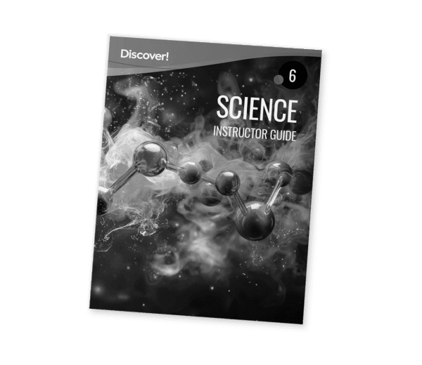 Discover! Science 6: Instructor Guide