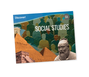 Discover! Social Studies 6A: Student Worktext