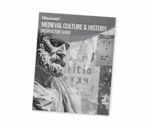 Discover! MS Medieval Culture & History Instructor Guide