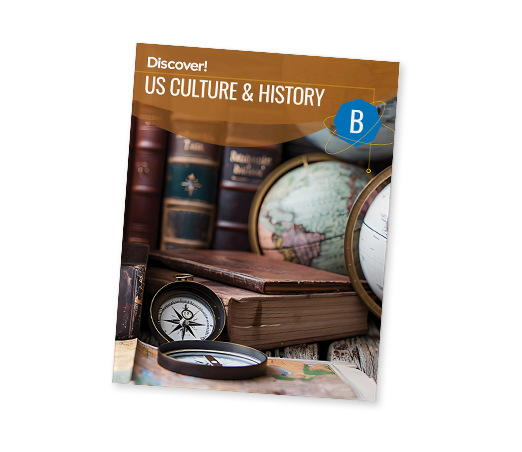 Discover_Product_Gr7&8_US-culture_B_2025 Discover! MS US Culture & History to 1865 Worktext B