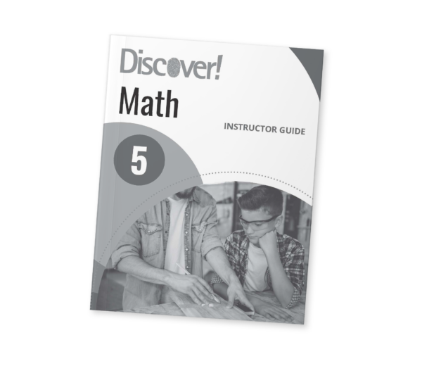 Discover! Math 5: Instructor Guide