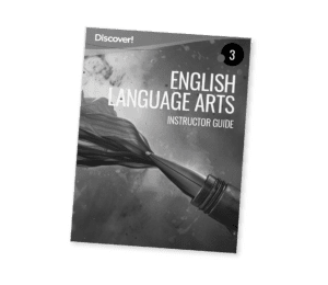 Discover! ELA 3: Instructor Guide