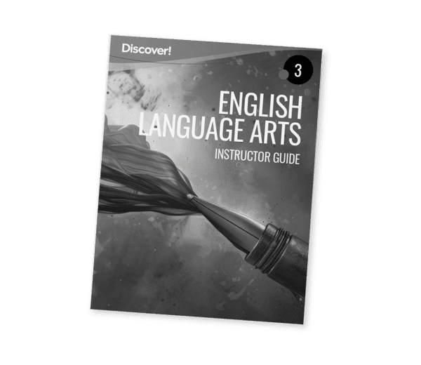 Discover! ELA 3: Instructor Guide