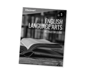 Discover! ELA 5: Instructor Guide