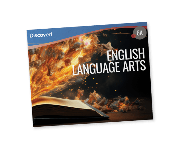 Discover! ELA 6A: Student Worktext