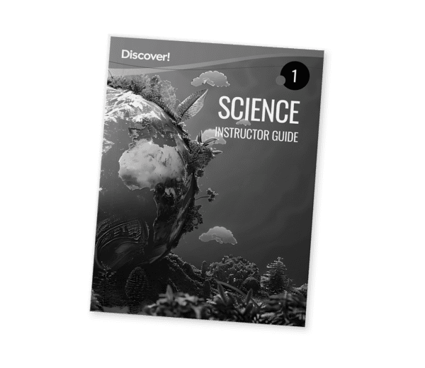 Discover! Science 1: Instructor Guide