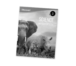 Discover! Science 3: Instructor Guide