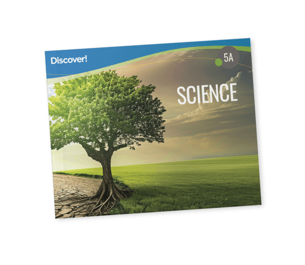Discover! Science 5A: Student Worktext
