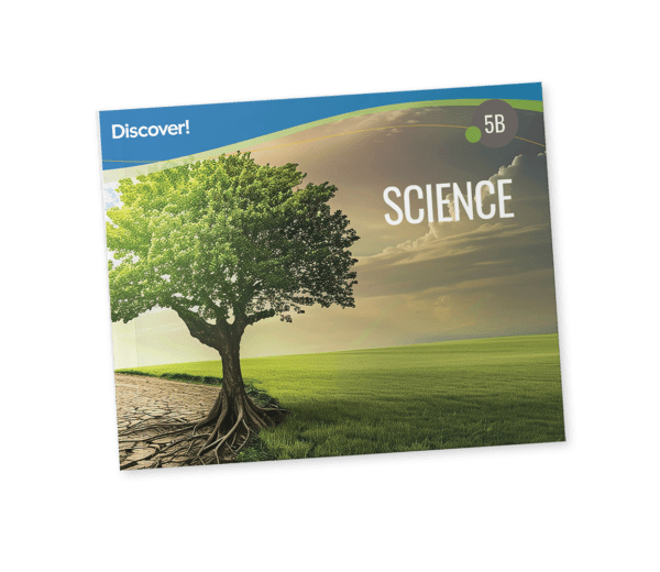Discover! Science 5B: Student Worktext