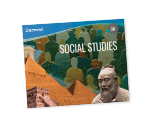 Discover! Social Studies 6A: Student Worktext