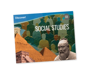 Discover! Social Studies 6B: Student Worktext